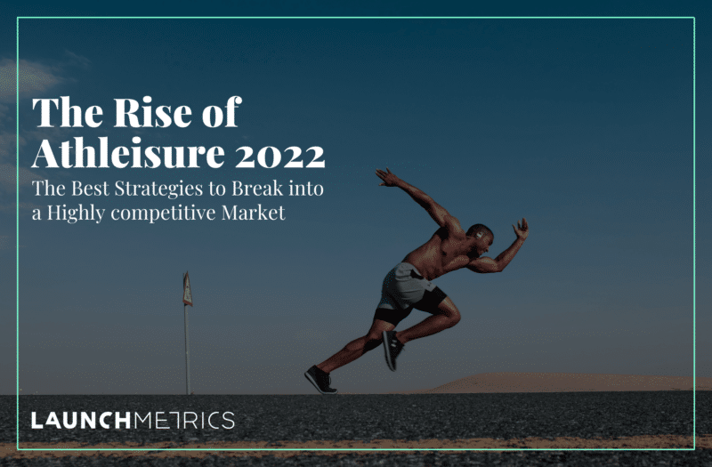 Les stratégies clés qui mènent au succès sur le marché de l’Athleisure